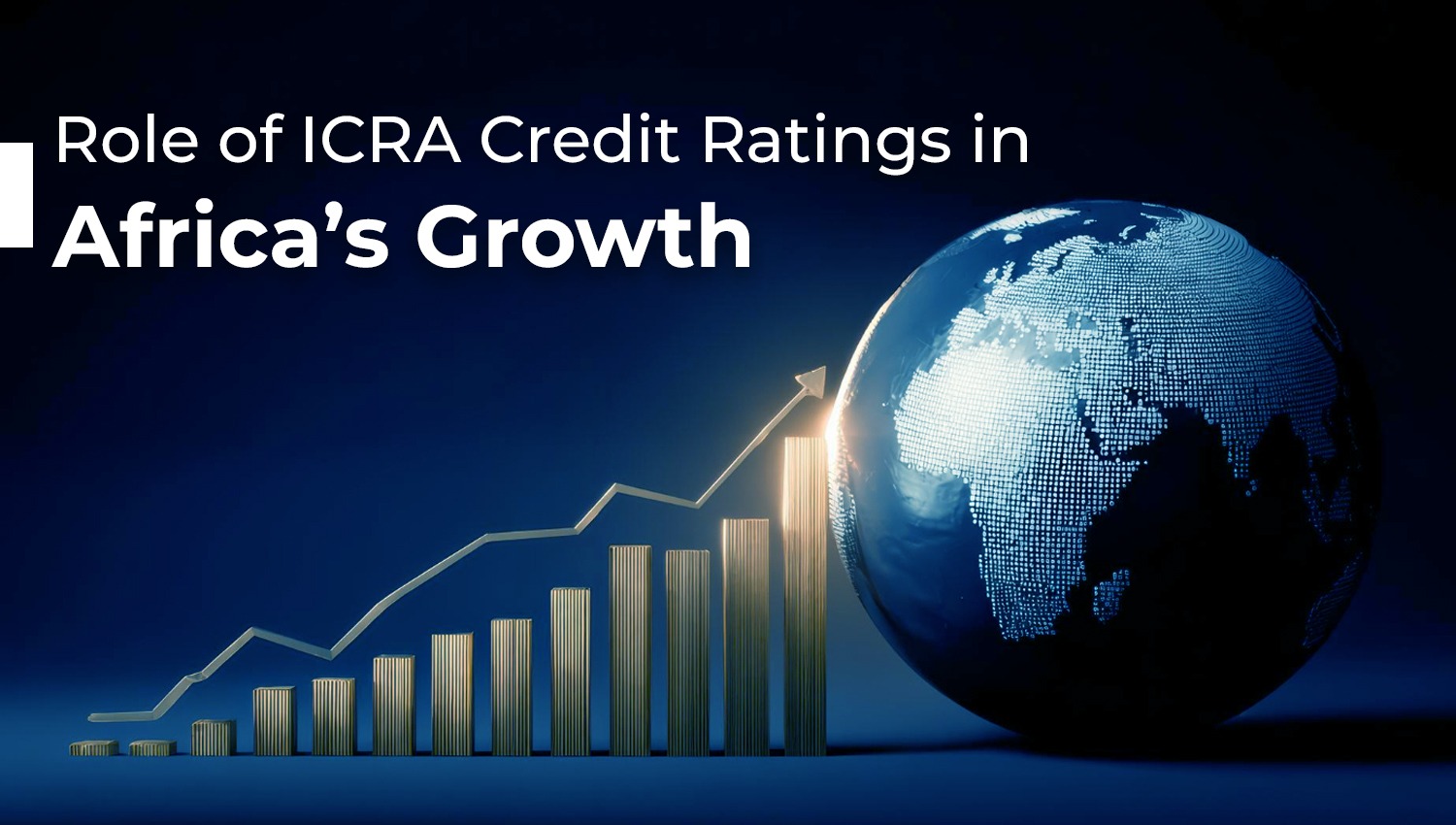 Role of ICRA Credit Ratings in Africa’s Growth