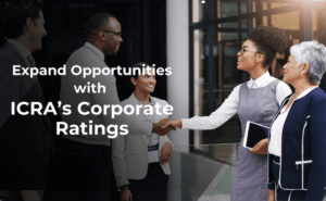 Expand Opportunities with ICRA’s Corporate Ratings