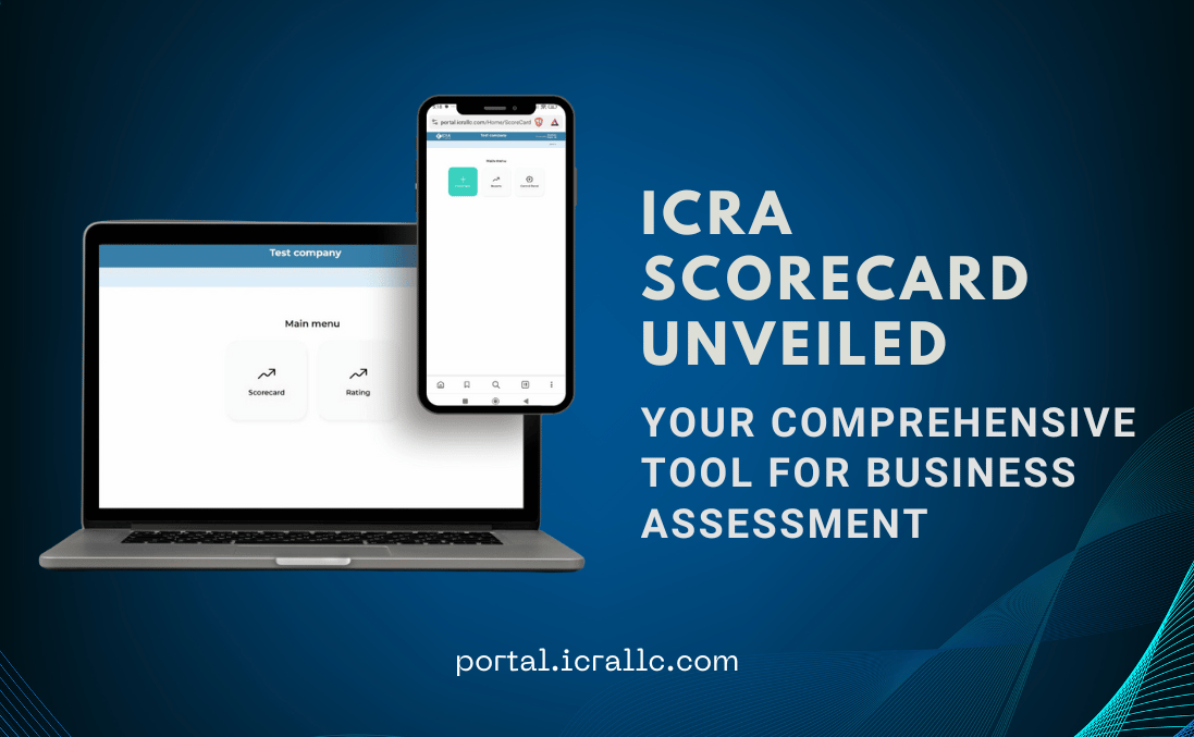 ICRA Scorecard Unveiled: Your Comprehensive Tool for Business Assessment